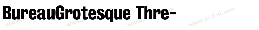 BureauGrotesque Thre字体转换